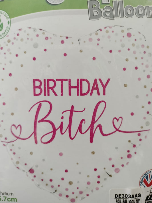 Foil Balloon-Birthday Bitch 18"